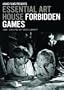 Essential Art: Forbidden Games
