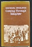 Coming through slaughter