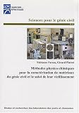 M�thodes physico-chimiques pour la caract�risation de mat�riaux du g�nie civil et le suivi de leur vieillissement