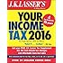 J.K. Lasser's Your Income Tax 2016: For Preparing Your 2015 Tax Return