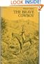 The brave cowboy: An old tale in a new time (A Zia book)