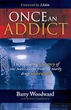 Review Authentic Media, Div of Send the Light, Inc  / Once an Addict: The Fascinating True Story of One Man's Escape from the Murky Drugs Underworld