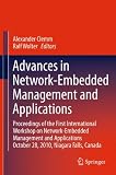 Advances in Network-Embedded Management and Applications: Proceedings of the First International Workshop on Network-Embedded Management and Applications