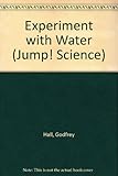 Experiment with water