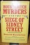The Houndsditch Murders and the Siege of Sidney Street