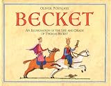 Becket : an illumination of the life and death of Thomas Becket