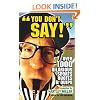 You Don't Say!: Over 1,000 Hilarious Sports Quotes and Quips