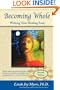 Becoming Whole: Writing Your Healing Story