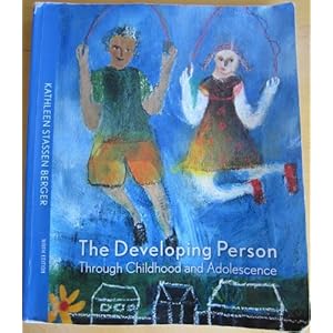 Developing Person through Childhood and Adolescence, 9th Edition