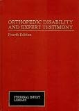 Orthopedic Disability and Expert Testimony (Personal Injury Library)