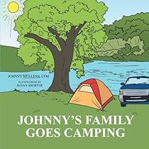 Johnny's Family Goes Camping