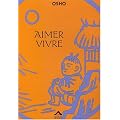 Aimer vivre