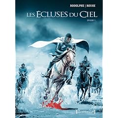 Les Ecluses du Ciel, Tome 1 :