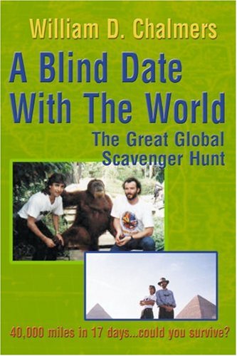 a blind date with the world the great global scavanger hunt