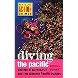 diving the pacific volume 1 micronesia and the western pacific islands