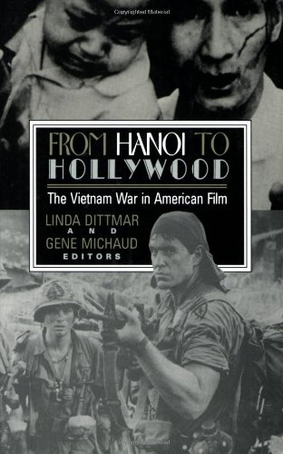 from hanoi to hollywood the vietnam war in american film