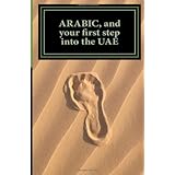arabic and your first step into the uae specifically edited for abu dhabi and dubai words you will hear every