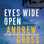 Eyes Wide Open | [Andrew Gross]