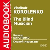 The Blind Musician | [Vladimir Korolenko]