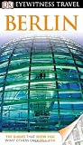 Berlin (EYEWITNESS TRAVEL GUIDE)