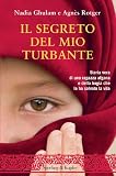 Il segreto del mio turbante: Storia vera di una ragazza afgana e della bugia che le ha salvato la vita (Saggi)