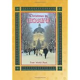 Christmas in Ukraine: Christmas Around the Worldby World Book