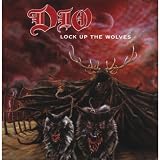 Lock Up The Wolvespar Dio