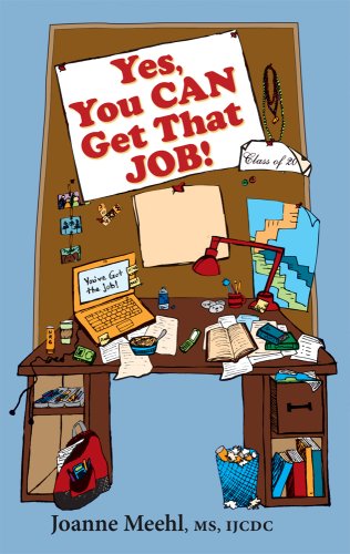 Yes, You Can Get That Job!