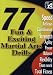 Search : 77 Fun and Exciting Martial Arts Drills DVD