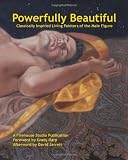 Powerfully Beautiful: Classically Inspired Living Painters of the Male Figure