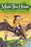 The Magic Tree House 1: Valley of the Dinosaurs (Magic Tree House)