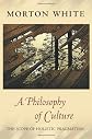 A Philosophy of Culture: The Scope of Holistic Pragmatism