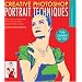 Creative Photoshop Portrait Techniques: Fully Updated for CS4 (A Lark Photography Book)