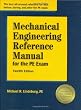 Mechanical Engineering Reference Manual for the PE Exam, 12th Edition