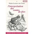 L'interpr�tation des contes de f�es