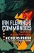 Ian Fleming's Commandos: The Story of 30 Assault Unit in WWII: The Story of No. 30 Assault Unit