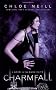 Charmfall: A Novel of the Dark Elite