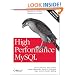 High Performance MySQL: Optimization, Backups, Replication, and More