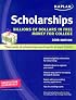 Kaplan Scholarships 2008: Billions of Dollars in Free Money for College (Kaplan Scholarships)