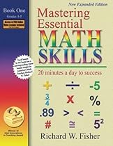 Mastering Essential Math Skills: 20 Minutes a Day to Success, Book 1: Grades 4-5