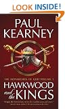 Hawkwood and the Kings: The Collected Monarchies of God (Volume One): Monarchies of God Series, Volume 1