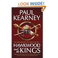 Hawkwood and the Kings: The Collected Monarchies of God (Volume One): Monarchies of God Series, Volume 1