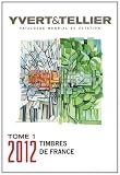 Catalogue de timbres-poste : Tome 1, France