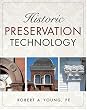 Historic Preservation Technology: A Primer