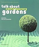 Talk about contemporary gardens