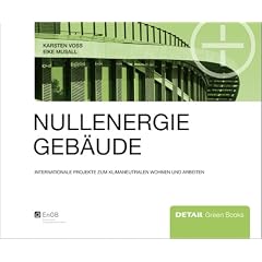 Nullenergiegeb�ude: Klimaneutrales Wohnen und Arbeiten im internationalen Vergleich