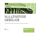 Nullenergiegeb�ude: Klimaneutrales Wohnen und Arbeiten im internationalen Vergleich