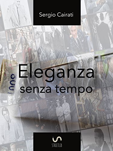 Eleganza senza tempo (Italian Edition)