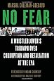 No Fear: A Whistleblower's Triumph Over Corruption and Retaliation at the EPA