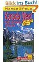 Marco Polo, Kanada West, British Columbia, Alberta